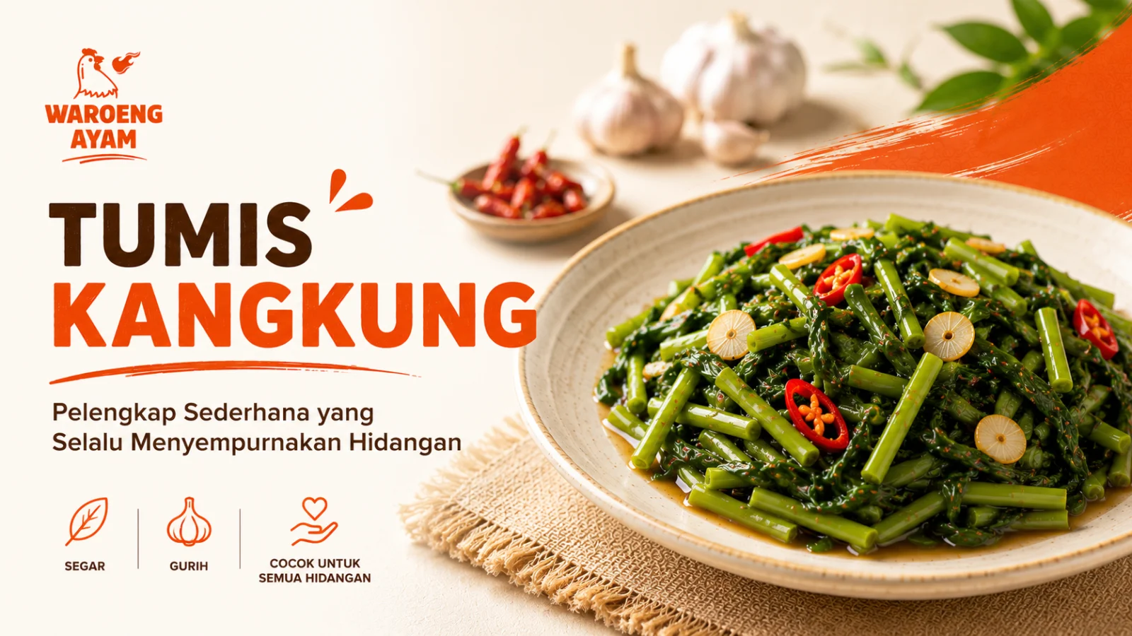 Tumis Kangkung Pelengkap Sederhana yang Kaya Rasa dan Nutrisi